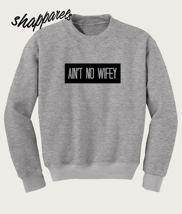 wifey sweatshirt