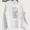 Anti Social Sweatshirt