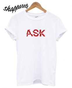 Ask Red T shirt