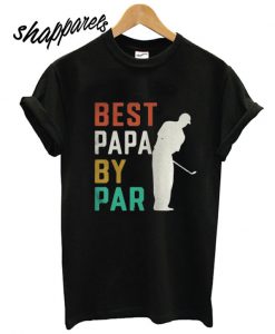 Best papa by par T shirt