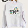 Birthday Boy Sweatshirt