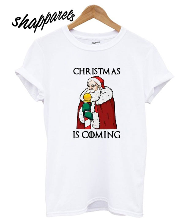 santa's coming t shirt