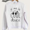 Cool douce Sweatshirt