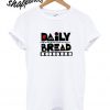 Daily Bread Time Bomb T shirt