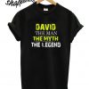 David - The Man The Myth The Legend T shirt