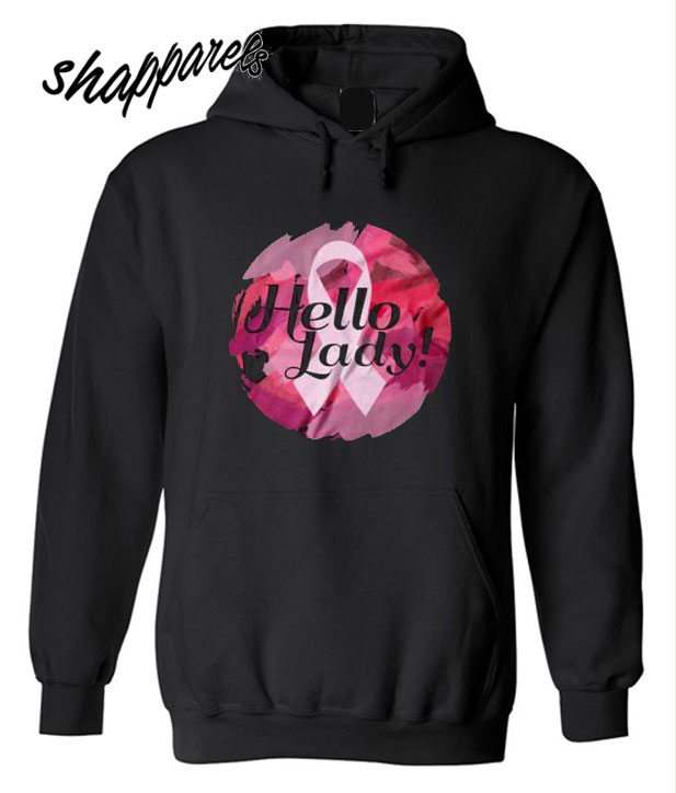 hello lady hoodie