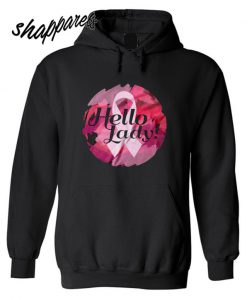 Devyn Morones – Hello Lady Hoodie