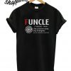 Funcle like a normal uncle only firefighter T shirt