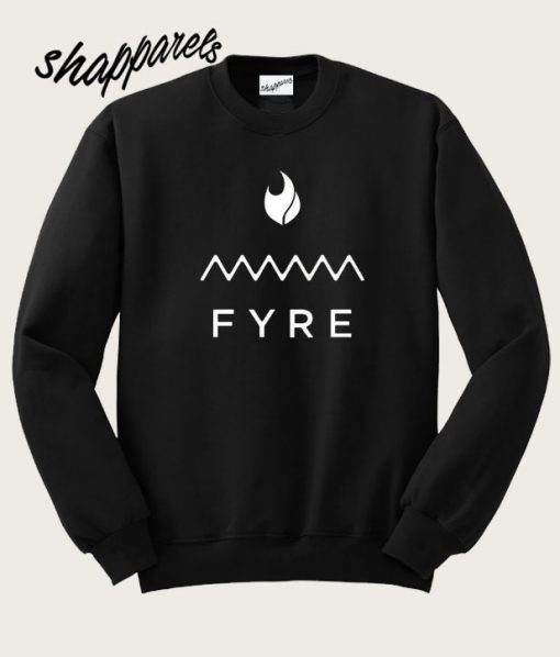 Fyre Festival Sweatshirt