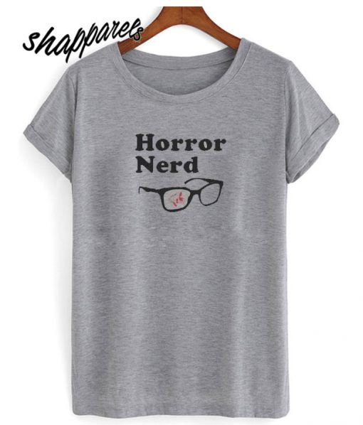 Horror Nerd Heather Gray T shirt