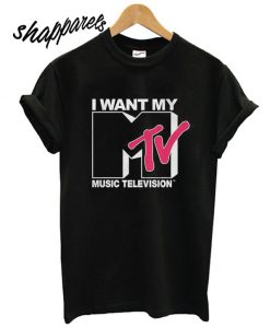 I Want My MTV Logo T shirt