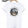 I got a peaceful easy feeling hippie T shirt