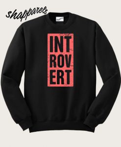 Introvert Sweatshirt