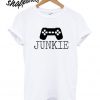 Junkie Gamer T shirt