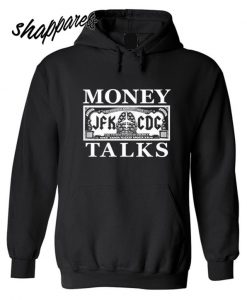 Money Talks Hoodie