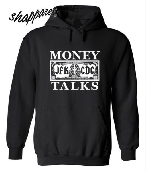 Money Talks Hoodie