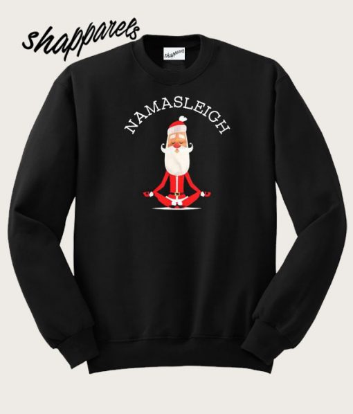 Namasleigh Funny Santa Yoga Christmas Sweatshirt