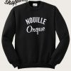 Nouille Orque Sweatshirt
