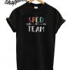 Sped Team Colorful T shirt