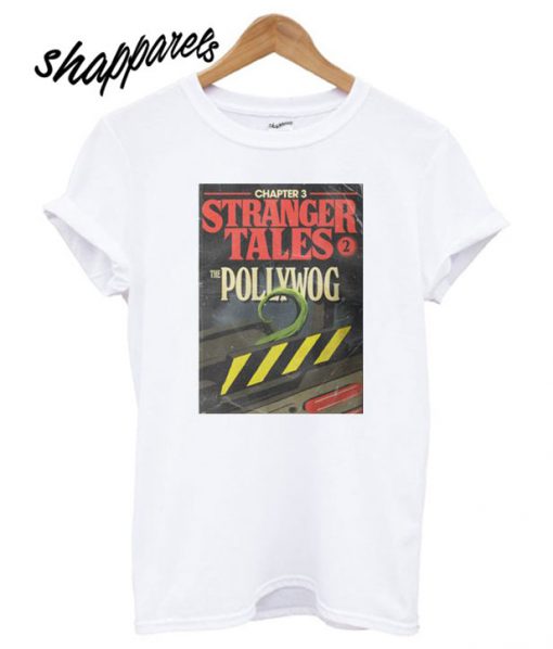 Stranger Things Chapter 3 Pollywog Unisex T shirt