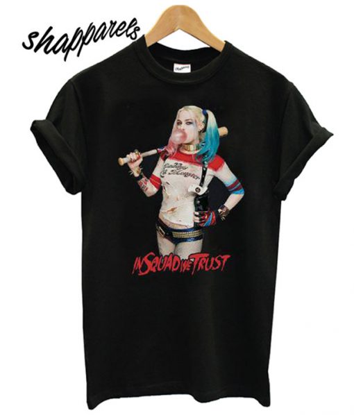 Suicide Squad Hombre Harley Quinn Trust Trending T shirt