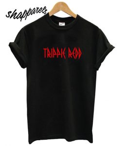 TRIPPIE REDD T shirt