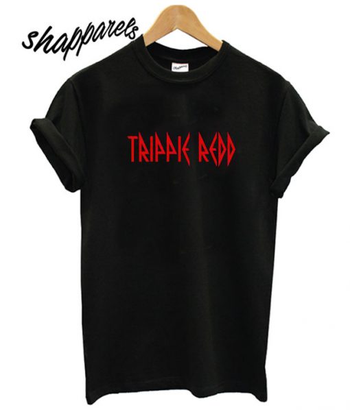 TRIPPIE REDD T shirt