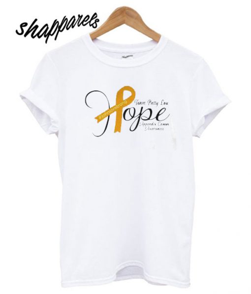Team Patty Lou Hope Johnson Strong Appendix Cancer Awareness T shirt