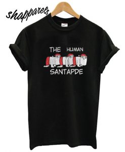 The Human Santapde T shirt