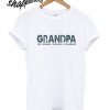 Veterans Day Grandpa the Legend T shirt