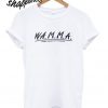 W.A.M.M.A. Women Against Men Making Art T shirt