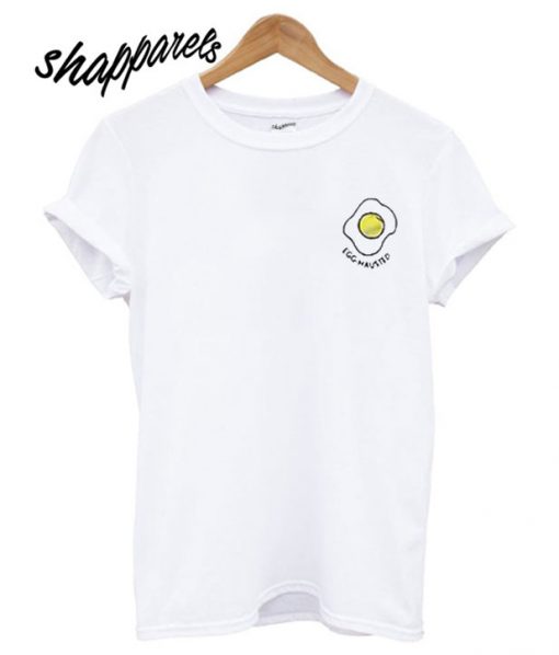 egg hausted t shirt
