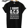 i have OCD obsessive calum hood disorder Black matching T shirt
