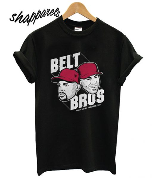 Adrian Beltre Carlos Beltran Belt Bros T shirt