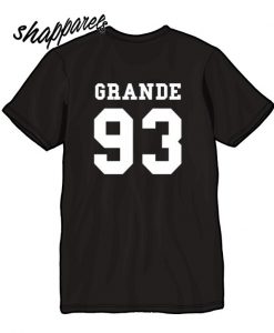 Ariana Grande 93 T shirt