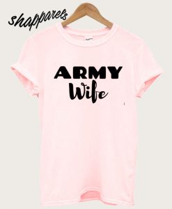 Army Wife T shirt