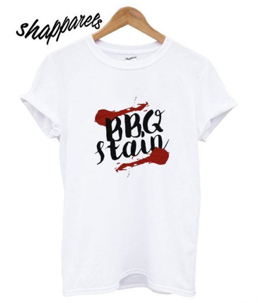 BBQ Stain T shirt