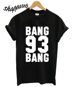 Bang Bang 93 Ariana Grande T shirt