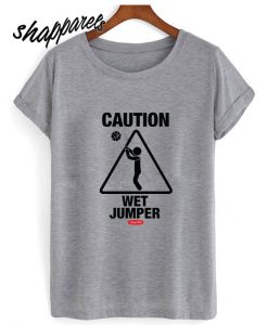 Caution Wet Jumper T shirt