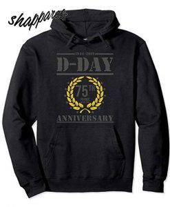 D-Day 75th Anniversary 1944 - 2019 Hoodie