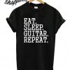 Eat Sleep Guitar Repeat T shirt