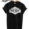 Ever ride a fatboy want to T shirt