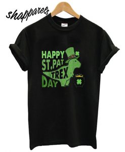 Happy st pattrex day st patricks day T shirt