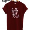 Hello Fall T shirt