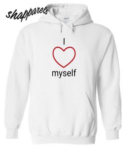 I Love Myself Hoodie