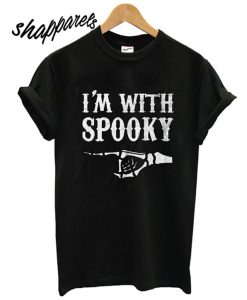 I'm With Spooky T shirt