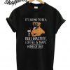 Its going to be a bullmastiff coffee and naps kind of day T shirt