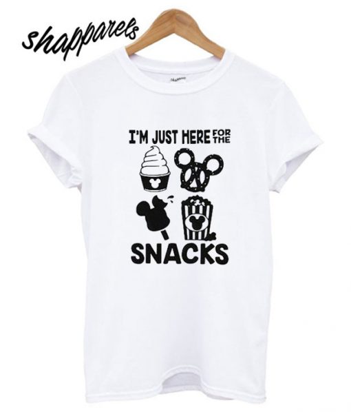 I’m Just Here For The Snacks T shirt