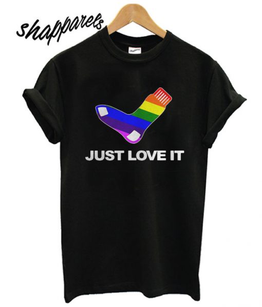 LGBT sock just love it T shirt