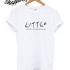 Little Friends T shirt